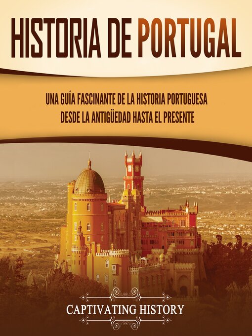 Title details for Historia de Portugal by Captivating History - Available